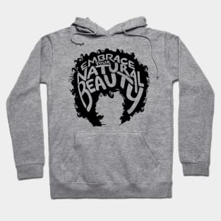 Embrace Your Natural Beauty Hoodie